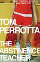 The Abstinence Teacher, Perrotta Tom 