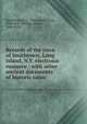 Records of the town of Smithtown, Long Island, N.Y. electronic resource : with other ancient documents of historic value, Smithtown (N.Y. : Town),Pelletreau, William S. (William Smith), 1840-1918 