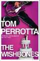 Wishbones, Perrotta Tom 