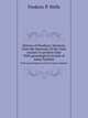 History of Newbury, Vermont, from the discovery of the Cos country to present time. With genealogical records of many families, Frederic P. Wells 