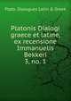 Platonis Dialogi graece et latine, ex recensione Immanuelis Bekkeri.. 3, no. 1, Plato. Dialogues Latin &amp; Greek 