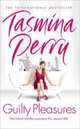 Guilty Pleasures, Tasmina Perry 