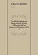 The Philological and Biographical Works of Charles Butler, Esquire, of Lincoln's-Inn, Charles Butler 