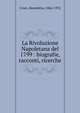 La Rivoluzione Napoletana del 1799 : biografie, racconti, ricerche, Benedetto Croce 