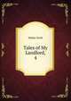 Tales of My Landlord,. 4, Scott, Walter, Sir, 1771-1832 