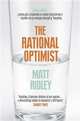 The Rational Optimist: How Prosperity Evolves, Matt Ridley 