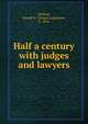 Half a century with judges and lawyers, Willard, Joseph A. (Joseph Augustus), b. 1816 