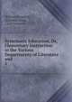 Systematic Education, Or, Elementary Instruction in the Various Departments of Literature and .. 1, William Shepherd , Jeremiah Joyce, Lant Carpenter 