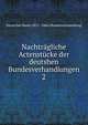 Nachtrgliche Actenstcke der deutshen Bundesverhandlungen. 2, Deutscher Bund (1815 -1866) Bundesversammlung 