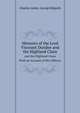 Memoirs of the Lord Viscount Dundee and the Highland Clans, Charles Leslie,George Ridpath 