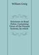 Strictures on Road Police, Containing Views of the Present Systems, by which ., William Greig 