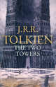 The Two Towers. Tolkien J. / Две башни, Джон Рональд Руэл Толкин (Толкиен) 