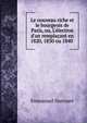 Le nouveau riche et le bourgeois de Paris, ou, L'?lection d'un rempla?ant en 1820, 1830 ou 1840 ., Emmanuel Harcourt 