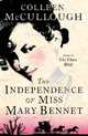 The Independence of Miss Mary Bennet, Mccullough, Colleen 