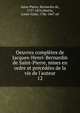 Oeuvres compl?tes de Jacques-Henri-Bernardin de Saint-Pierre, mises en ordre et pr?c?d?es de la vie de l'auteur, Saint-Pierre, Bernardin de, 1737-1814,Martin, Louis-Aim?, 1786-1847 ed 