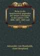 Reise in die Aequinoctial-gegenden des neuen Continents in den Jahren 1799, 1800, 1801, 1803 und .. 2, Alexander von Humboldt 