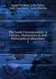 The Leeds Correspondent: A Literary, Mathematical, and Philosophical Miscellany. 2, James Nichols, John Ryley, John Gawthorp , John Whitley 