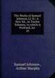 The Works of Samuel Johnson, Ll. D.: A New Ed., in Twelve Volumes, to which is Prefixed, An .. 10, Johnson Samuel 
