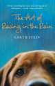 Art of Racing in the Rain (NY Times bestseller), Stein, Garth 