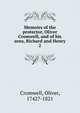 Memoirs of the protector, Oliver Cromwell, and of his sons, Richard and Henry. Volume 2, Cromwell, Oliver, 1742?-1821 