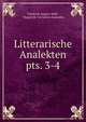 Litterarische Analekten. pts. 3-4, Friedrich August Wolf , Miguel de Cervantes Saavedra 