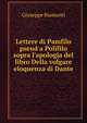 Lettere di Pamfilo pseud a Polifilo sopra l'apologia del libro Della volgare eloquenza di Dante, Giuseppe Biamonti 