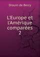 L'Europe et l'Am?rique compar?es, Drouin de Bercy 