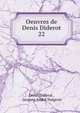 Oeuvres de Denis Diderot. 22, Denis Diderot 