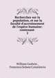 Recherches sur la population, et sur la facult? d'accroissement de l'esp?ce humaine: contenant ., Godwin William 