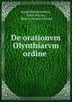 De orationvm Olynthiarvm ordine ., Rudolf Rauchenstein , Franz Passow, Johann Heinrich Bremi 