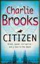 Citizen (A), Brooks, Charlie 