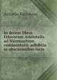 In decem libros Ethicorum Aristotelis ad Nicomachum commentarii: adhibita in obscurioribus locis ., Antonio Riccoboni 