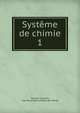 Systme de chimie. 1, Thomas Thomson, Jean Ren? Denis Riffault des H?tres 