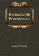 Remarkable Providences, Joseph Taylor 