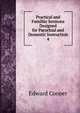 Practical and Familiar Sermons Designed for Parochial and Domestic Instruction. 4, Edward Cooper 
