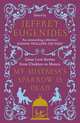 My Mistress's Sparrow is Dead: Great Love Stories from Chekhov to Munro, Eugenides, Jeffrey (Ed.) 