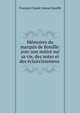 M?moires du marquis de Bouill?: avec une notice sur sa vie, des notes et des ?claircissemens ., Francois Claude Amour Bouille 