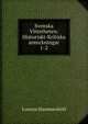 Svenska Vitterheten: Historiskt-Kritiska anteckningar. 1-2, Lorenzo Hammarskold 