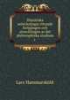 Historiska anteckningar r?rande fortg?ngen och utvecklingen ar det philosophiska studium i ., Lars Hammarskold 