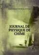 JOURNAL DE PHYSIQUE DE CHIME, M.H. M. Ducrotay de Blainville 