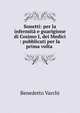 Sonetti: per la infermit? e guarigione di Cosimo I, dei Medici : pubblicati per la prima volta ., Benedetto Varchi 