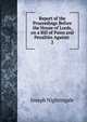Report of the Proceedings Before the House of Lords, on a Bill of Pains and Penalties Against .. 2, Joseph Nightingale 