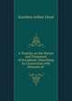 A Treatise on the Nature and Treatment of Scrophula: Describing Its Connection with Diseases of ., Eusebius Arthur Lloyd 