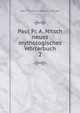 Paul Fr. A. Nitsch neues mythologisches Wrterbuch.. 2, Paul Friedrich Achatus Nitsch 
