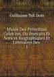 Mus?e Des Protestans Ce?eb?res, Ou Portraits Et Notices Biographiques Et Litt?raires Des ., Guillaume Tell Doin 