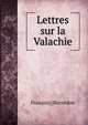 Lettres sur la Valachie, Fran?ois] [Recordon 