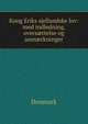 Kong Eriks sjellandske lov: med indledning, overs?ttelse og anm?rkninger, Denmark 