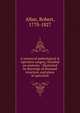 A system of pathological & operative surgery, founded on anatomy : illustrated by drawings of diseased structure, and plans of operation, Allan, Robert, 1778-1827 