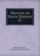 Oeuvres de Denis Diderot. 21, Denis Diderot 