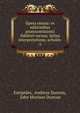 Opera omnia: ex editionibus praestantissimis fideliter recusa; latina interpretatione, scholiis .. 5, Euripides, Andreas Duncan, John Morison Duncan 